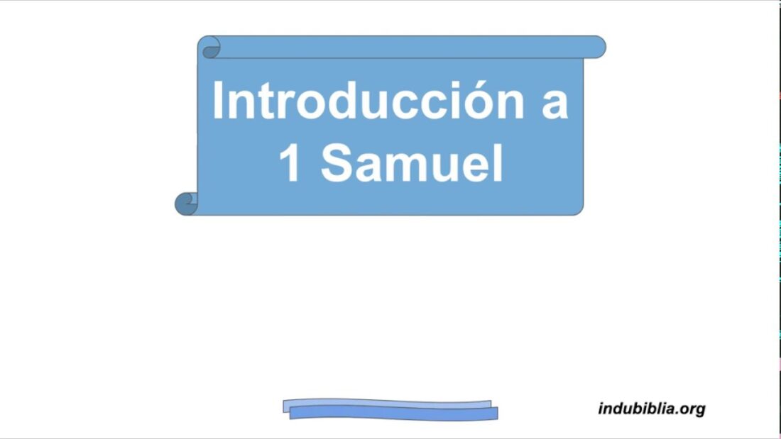 1 Samuel – Introducción