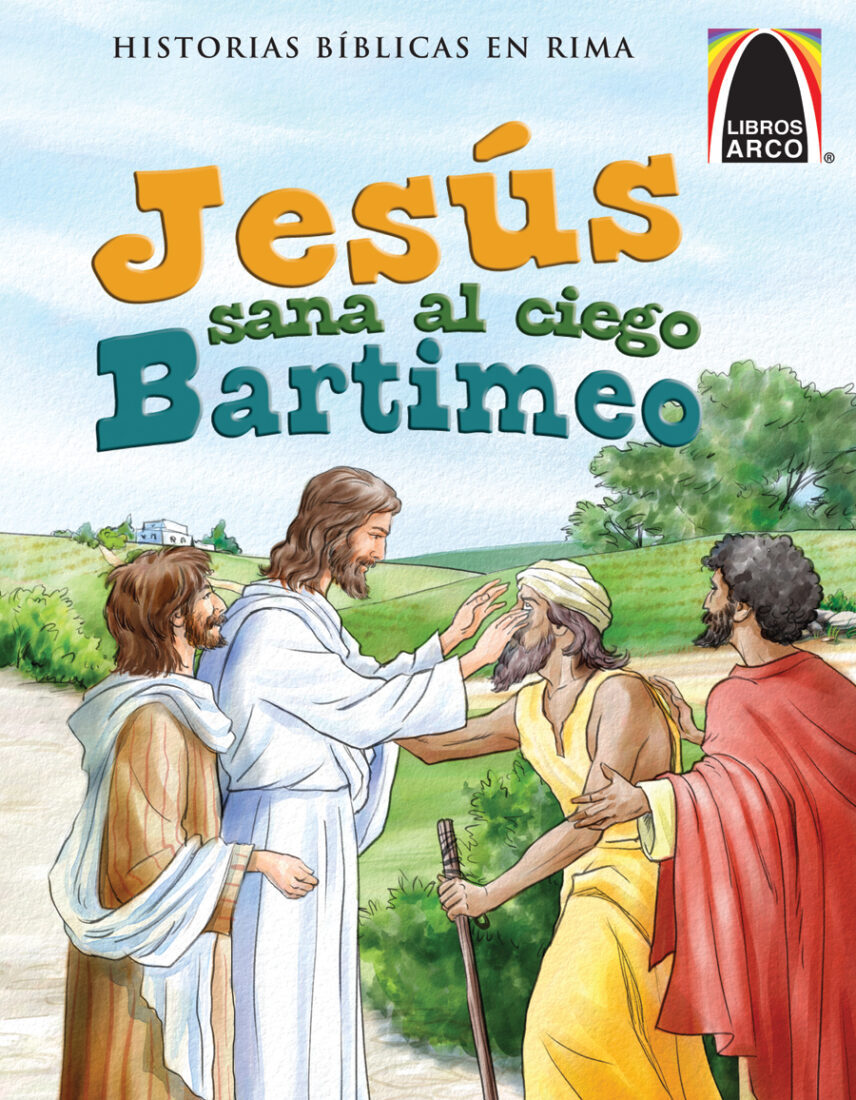 Jesús sana al ciego – Historia de Bartimeo