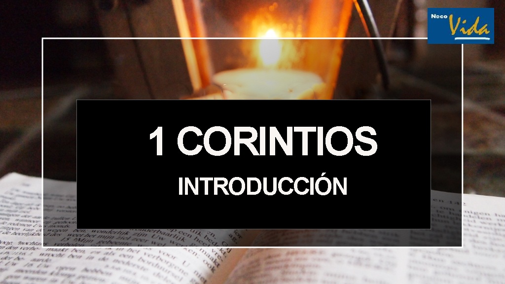 1 Corintios – Introducción